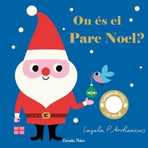 ON ÉS EL PARE NOEL? | 9788491377931 | ARRHENIUS, INGELA P. | Llibres Parcir | Librería Parcir | Librería online de Manresa | Comprar libros en catalán y castellano online