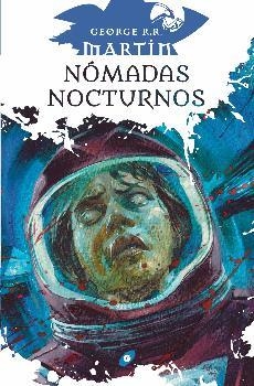 NÓMADAS NOCTURNOS | 9788417507411 | MARTIN, GEORGE R.R. | Llibres Parcir | Librería Parcir | Librería online de Manresa | Comprar libros en catalán y castellano online