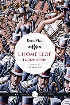 L'HOME LLOP | 9788417998059 | VIAN, BORIS | Llibres Parcir | Llibreria Parcir | Llibreria online de Manresa | Comprar llibres en català i castellà online