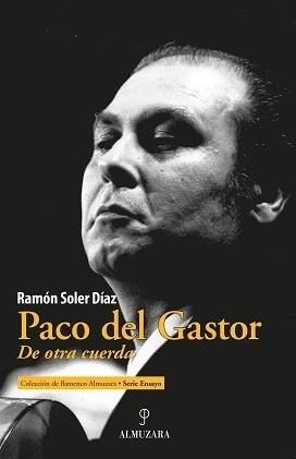 PACO DEL GASTOR | 9788417954970 | SOLER DÍA, RAMÓN | Llibres Parcir | Librería Parcir | Librería online de Manresa | Comprar libros en catalán y castellano online