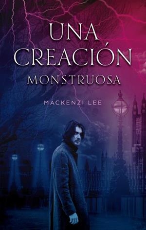 UNA CREACIÓN MONSTRUOSA | 9788492918737 | LEE, MACKENZIE | Llibres Parcir | Llibreria Parcir | Llibreria online de Manresa | Comprar llibres en català i castellà online