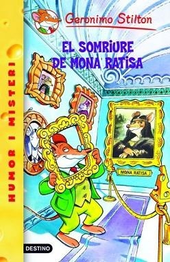 EL SOMRIURE DE LA MONA RATISA GERONIMO STILTON 7 | 9788492671786 | GERONIMO STILTON | Llibres Parcir | Librería Parcir | Librería online de Manresa | Comprar libros en catalán y castellano online