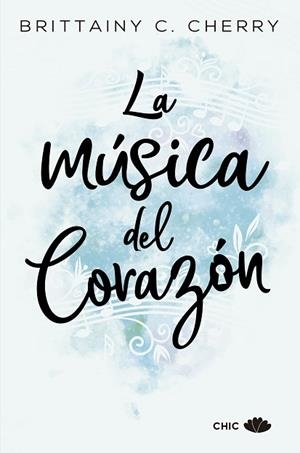 LA MÚSICA DEL CORAZÓN | 9788417333447 | CHERRY, BRITTAINY C. | Llibres Parcir | Llibreria Parcir | Llibreria online de Manresa | Comprar llibres en català i castellà online