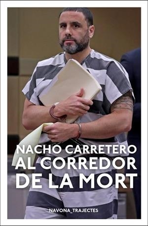 AL CORREDOR DE LA MORT | 9788417978297 | CARRETERO, NACHO | Llibres Parcir | Llibreria Parcir | Llibreria online de Manresa | Comprar llibres en català i castellà online