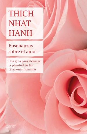ENSEÑANZAS SOBRE EL AMOR | 9788408196419 | HANH, THICH NHAT | Llibres Parcir | Llibreria Parcir | Llibreria online de Manresa | Comprar llibres en català i castellà online