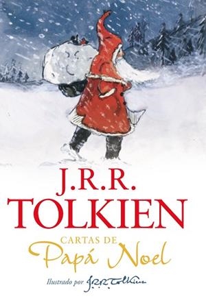CARTAS DE PAPÁ NOEL (NUEVA EDICIÓN) | 9788445006733 | TOLKIEN, J. R. R. | Llibres Parcir | Llibreria Parcir | Llibreria online de Manresa | Comprar llibres en català i castellà online