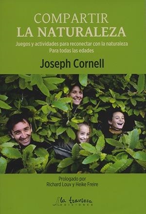 COMPARTIR LA NATURALEZA | 9788494861109 | CORNELL, JOSEPH | Llibres Parcir | Librería Parcir | Librería online de Manresa | Comprar libros en catalán y castellano online