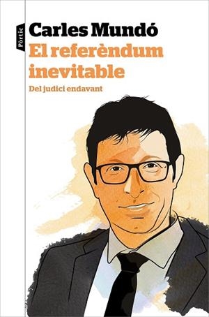 EL REFERÈNDUM INEVITABLE | 9788498094565 | MUNDÓ, CARLES | Llibres Parcir | Llibreria Parcir | Llibreria online de Manresa | Comprar llibres en català i castellà online