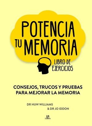 POTENCIA TU MEMORIA | 9788466239677 | WILLIAMS, DR. HUW/IDDON, DR. JO | Llibres Parcir | Llibreria Parcir | Llibreria online de Manresa | Comprar llibres en català i castellà online