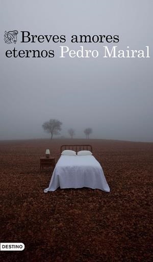 BREVES AMORES ETERNOS | 9788423356287 | MAIRAL, PEDRO | Llibres Parcir | Llibreria Parcir | Llibreria online de Manresa | Comprar llibres en català i castellà online