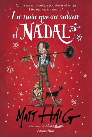 LA NOIA QUE VA SALVAR EL NADAL | 9788491379317 | HAIG, MATT | Llibres Parcir | Llibreria Parcir | Llibreria online de Manresa | Comprar llibres en català i castellà online