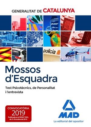 MOSSOS D´ESQUADRA. TEST PSICOTÈCNICS, DE PERSONALITAT I L?ENTREVISTA | 9788414232811 | NO DISPONIBLE | Llibres Parcir | Llibreria Parcir | Llibreria online de Manresa | Comprar llibres en català i castellà online