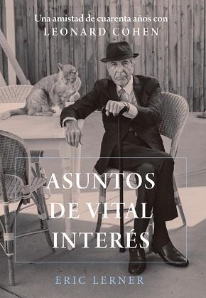 ASUNTOS DE VITAL INTERÉS | 9788491816867 | LERNER, ERIC | Llibres Parcir | Llibreria Parcir | Llibreria online de Manresa | Comprar llibres en català i castellà online