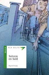 SALVEM EN SAÏD | 9788447913558 | SMADJA, EMILIE | Llibres Parcir | Llibreria Parcir | Llibreria online de Manresa | Comprar llibres en català i castellà online