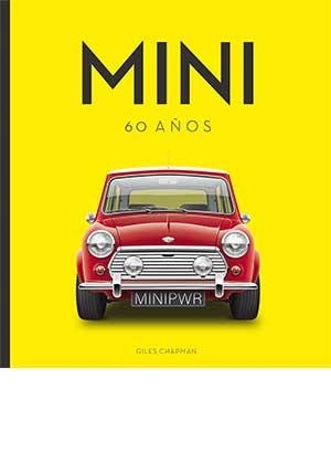 MINI 60 AÑOS | 9788417452476 | CHAMPMAN, GILES | Llibres Parcir | Llibreria Parcir | Llibreria online de Manresa | Comprar llibres en català i castellà online