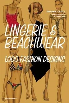 LINGERIE & BEACHWEAR | 9788417412524 | CROCI, DORINA | Llibres Parcir | Llibreria Parcir | Llibreria online de Manresa | Comprar llibres en català i castellà online