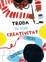 TROBA LA TEVA CREATIVITAT | 9788494953095 | AA.VV | Llibres Parcir | Llibreria Parcir | Llibreria online de Manresa | Comprar llibres en català i castellà online