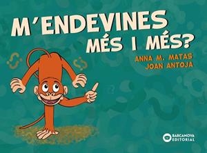 M'ENDEVINES MÉS I MÉS? | 9788448949709 | ANTOJA, JOAN / MATAS, ANNA M. | Llibres Parcir | Llibreria Parcir | Llibreria online de Manresa | Comprar llibres en català i castellà online