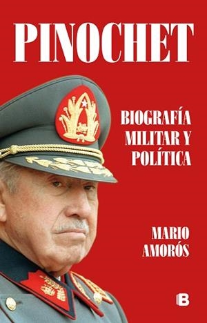 PINOCHET. BIOGRAFÍA MILITAR Y POLÍTICA | 9788466666329 | AMORÓS, MARIO | Llibres Parcir | Llibreria Parcir | Llibreria online de Manresa | Comprar llibres en català i castellà online