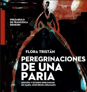 PEREGRINACIONES DE UNA PARIA | 9788412000122 | TRISTAN, FLORA | Llibres Parcir | Llibreria Parcir | Llibreria online de Manresa | Comprar llibres en català i castellà online