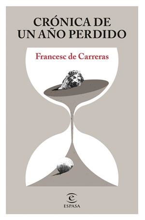 CRÓNICA DE UN AÑO PERDIDO | 9788467058079 | CARRERAS, FRANCESC DE | Llibres Parcir | Llibreria Parcir | Llibreria online de Manresa | Comprar llibres en català i castellà online