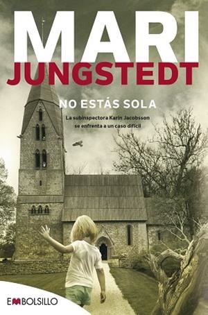 NO ESTÁS SOLA | 9788416087921 | JUNGSTEDT, MARI | Llibres Parcir | Llibreria Parcir | Llibreria online de Manresa | Comprar llibres en català i castellà online