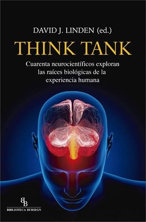THINK TANK | 9788417700393 | J. LINDEN, DAVID | Llibres Parcir | Llibreria Parcir | Llibreria online de Manresa | Comprar llibres en català i castellà online