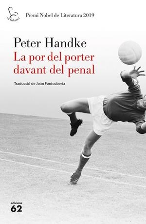 LA POR DEL PORTER DAVANT DEL PENAL | 9788429778267 | HANDKE, PETER | Llibres Parcir | Llibreria Parcir | Llibreria online de Manresa | Comprar llibres en català i castellà online