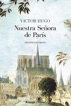 NUESTRA SEÑORA DE PARÍS [EDICIÓN ILUSTRADA] | 9788491816881 | HUGO, VICTOR | Llibres Parcir | Llibreria Parcir | Llibreria online de Manresa | Comprar llibres en català i castellà online