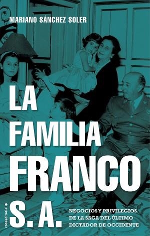 LA FAMILIA FRANCO S.A. | 9788417805692 | SÁNCHEZ SOLER, MARIANO | Llibres Parcir | Llibreria Parcir | Llibreria online de Manresa | Comprar llibres en català i castellà online