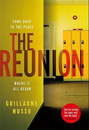 THE REUNION | 9781474611213 | MUSSO GUILLAUME | Llibres Parcir | Llibreria Parcir | Llibreria online de Manresa | Comprar llibres en català i castellà online