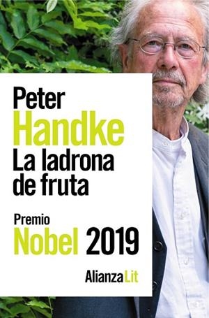 LA LADRONA DE FRUTA | 9788491818014 | HANDKE, PETER | Llibres Parcir | Librería Parcir | Librería online de Manresa | Comprar libros en catalán y castellano online