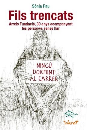 FILS TRENCATS | 9788491362449 | PAU CORTADA, SÒNIA/FUNDACIÓ ARRELS | Llibres Parcir | Llibreria Parcir | Llibreria online de Manresa | Comprar llibres en català i castellà online