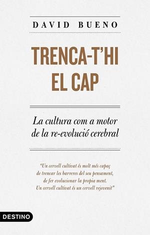 TRENCA-T'HI EL CAP | 9788497102889 | BUENO TORRENS, DAVID | Llibres Parcir | Llibreria Parcir | Llibreria online de Manresa | Comprar llibres en català i castellà online