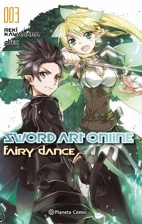 SWORD ART ONLINE Nº 03 FAIRY DANCE 1 DE 2 (NOVELA) | 9788491461135 | KAWAHARA, REKI | Llibres Parcir | Librería Parcir | Librería online de Manresa | Comprar libros en catalán y castellano online
