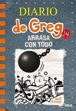 DIARIO DE GREG 14. ARRASA CON TODO | 9788427216747 | KINNEY JEFF | Llibres Parcir | Librería Parcir | Librería online de Manresa | Comprar libros en catalán y castellano online