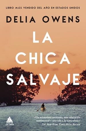 LA CHICA SALVAJE | 9788417743376 | OWENS, DELIA | Llibres Parcir | Librería Parcir | Librería online de Manresa | Comprar libros en catalán y castellano online