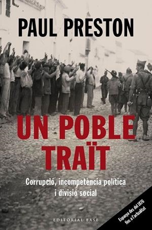 UN POBLE TRAÏT. CORRUPCIÓ, INCOMPETÈNCIA POLÍTICA I DIVISIÓ SOCIAL | 9788417759513 | PRESTON, PAUL | Llibres Parcir | Librería Parcir | Librería online de Manresa | Comprar libros en catalán y castellano online