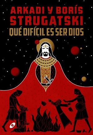 QUÉ DIFÍCIL ES SER DIOS | 9788417507435 | STRUGATSKI, ARKADI BORÍS | Llibres Parcir | Llibreria Parcir | Llibreria online de Manresa | Comprar llibres en català i castellà online
