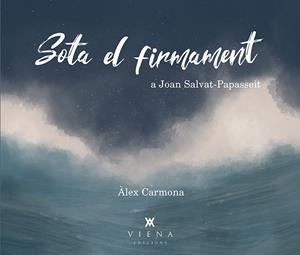 SOTA EL FIRMAMENT | 9788417998172 | CARMONA MARTÍNEZ, ÀLEX | Llibres Parcir | Llibreria Parcir | Llibreria online de Manresa | Comprar llibres en català i castellà online
