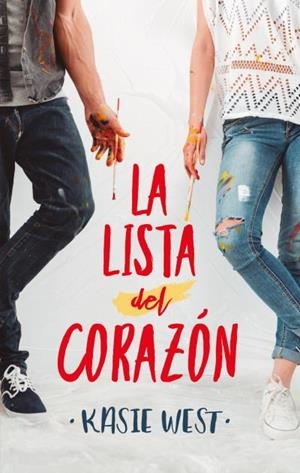 LA LISTA DEL CORAZÓN | 9788492918201 | WEST, KASIE | Llibres Parcir | Librería Parcir | Librería online de Manresa | Comprar libros en catalán y castellano online