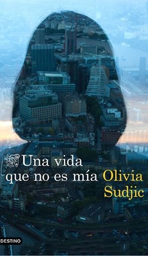 UNA VIDA QUE NO ES MÍA | 9788423354962 | SUDJIC, OLIVIA | Llibres Parcir | Llibreria Parcir | Llibreria online de Manresa | Comprar llibres en català i castellà online