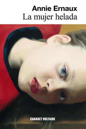 LA MUJER HELADA | 9788494443404 | ERNAUX, ANNIE | Llibres Parcir | Llibreria Parcir | Llibreria online de Manresa | Comprar llibres en català i castellà online