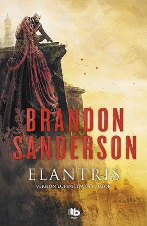 ELANTRIS (EDICIÓN DÉCIMO ANIVERSARIO: VERSIÓN DEFINITIVA DEL AUTOR) | 9788490705834 | SANDERSON, BRANDON | Llibres Parcir | Llibreria Parcir | Llibreria online de Manresa | Comprar llibres en català i castellà online