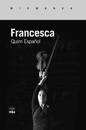 FRANCESCA | 9788416987566 | ESPAÑOL LLORENS, JOAQUIM | Llibres Parcir | Llibreria Parcir | Llibreria online de Manresa | Comprar llibres en català i castellà online