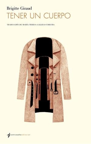 TENER UN CUERPO | 9788494547874 | GIRAUD, BRIGITTE | Llibres Parcir | Llibreria Parcir | Llibreria online de Manresa | Comprar llibres en català i castellà online