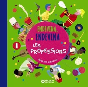 ENDEVINA, ENDEVINA LES PROFESSIONS | 9788448949693 | CABASSA, MARIONA | Llibres Parcir | Librería Parcir | Librería online de Manresa | Comprar libros en catalán y castellano online