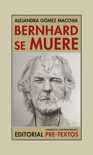 BERNHARD SE MUERE | 9788417143930 | GÓMEZ MACCHIA, ALEJANDRA | Llibres Parcir | Librería Parcir | Librería online de Manresa | Comprar libros en catalán y castellano online