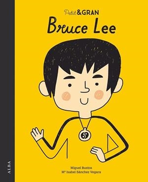 PETIT & GRAN BRUCE LEE | 9788490655986 | SÁNCHEZ VEGARA, MARÍA ISABEL | Llibres Parcir | Llibreria Parcir | Llibreria online de Manresa | Comprar llibres en català i castellà online