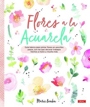 FLORES A LA ACUARELA | 9788498746471 | BOUDON, MARIE | Llibres Parcir | Llibreria Parcir | Llibreria online de Manresa | Comprar llibres en català i castellà online
